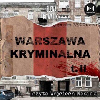 KOWALIK HELENA - WARSZAWA KRYMINALNA T. 2. okładka książki audio