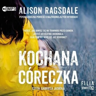 RAGSDALE ALISON - KOCHANA CÓRECZKA. okładka książki audio