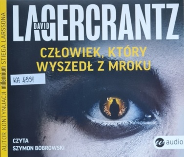 LAGERCRANTZ DAVID - CZŁOWIEK, KTÓRY WYSZEDŁ Z MROKU. okładka książki audio
