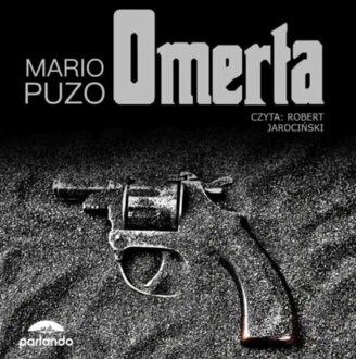 PUZO MARIO - OJCIEC CHRZESTNY 3. OMERTA. okładka książki audio