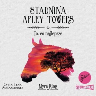 KING MYRA – STADNINA APLEY TOWERS 5. TO, CO NAJLEPSZE. okładka książki audio