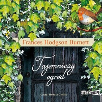 BURNETT FRANCES HODGSON - TAJEMNICZY OGRÓD. okładka książki audio