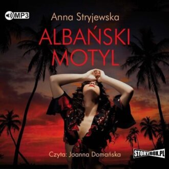 STRYJEWSKA ANNA - ALBAŃSKI MOTYL. okładka książki audio