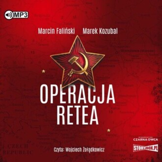 FALIŃSKI MARCIN, KOZUBAL MAREK - OPERACJA RAFAEL 3. OPERACJA RETEA. okładka książki audio