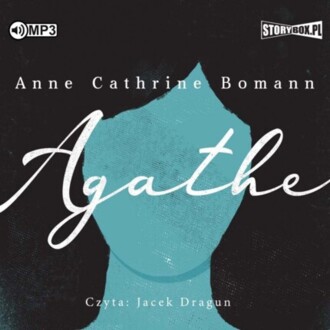 BOMANN ANNE CATHRINE - AGATHE. okładka książki audio