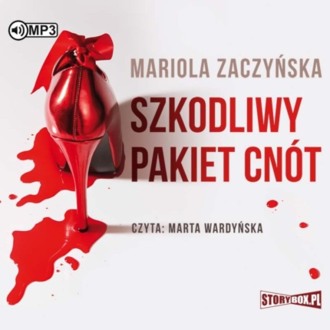 ZACZYŃSKA MARIOLA - SZKODLIWY PAKIET CNÓT. okładka książki audio