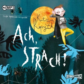 RYRYCH KATARZYNA - ACH, STRACH!. okładka książki audio