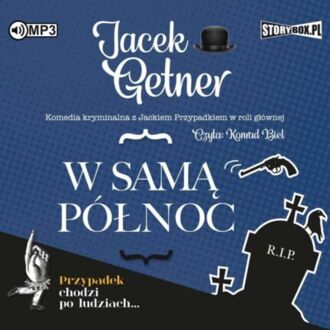 GETNER JACEK - DETEKTYW JACEK PRZYPADEK 5. W SAMĄ PÓŁNOC. okładka książki audio