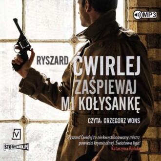 ĆWIRLEJ RYSZARD - ANTONI FISCHER 5. ZAŚPIEWAJ MI KOŁYSANKĘ. okładka książki audio