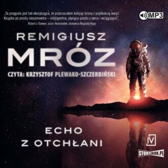 MRÓZ REMIGIUSZ – CHÓR ZAPOMNIANYCH GŁOSÓW 2. ECHO Z OTCHŁANI. okładka książki audio