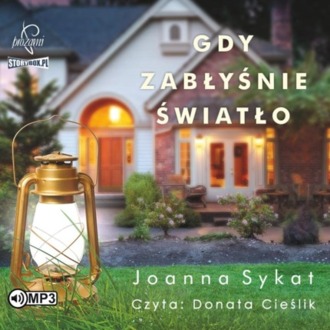 SYKAT JOANNA - GDY ZABŁYŚNIE ŚWIATŁO. okłądka ksiązki audio