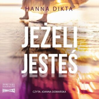 DIKTA HANNA - TROGIR 2. JEŻELI JESTEŚ. okładka książki audio