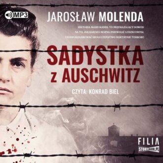 MOLENDA JAROSŁAW - SADYSTKA Z AUSCHWITZ. okładka książki audio
