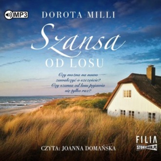 MILLI DOROTA - SZANSA OD LOSU. okładka książki audio