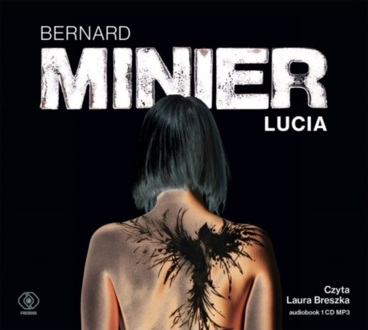MINIER BERNARD - LUCIA GUERRERO 1. LUCIA. okładka książki audio