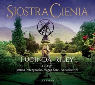 RILEY LUCINDA - SIEDEM SIÓSTR 3. SIOSTRA CIENIA. okładka książki audio