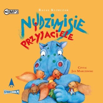 KLIMCZAK RAFAŁ - NUDZIMISIE 2. NUDZIMISIE I PRZYJACIELE. okładka ksiązki audio