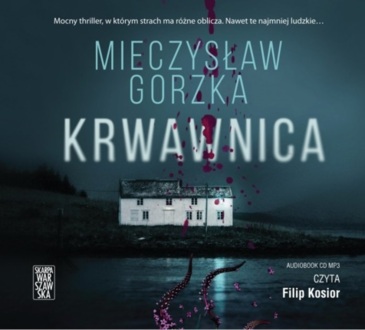 GORZKA MIECZYSŁAW - KRWAWNICA. okładka książki audio