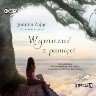 ZAJĄC JOANNA - WYMAZAĆ Z PAMIĘCI. okładka książki audio
