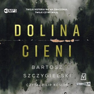 SZCZYGIELSKI BARTOSZ - DOLINA CIENI. okładka książki audio