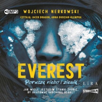 NERKOWSKI WOJCIECH - EVEREST. PORUSZĘ NIEBO I ZIEMIĘ. okładka książki audio