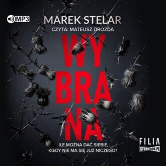 STELAR MAREK - KOMISARZ IWONA BANACH 1. WYBRANA. okładka książki audio