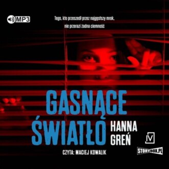 GREŃ HANNA - GASNĄCE ŚWIATŁO. okładka książki audio
