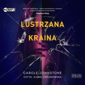 JOHNSTONE CAROLE - LUSTRZANA KRAINA. okładka książki audio
