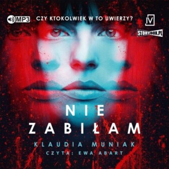 MUNIAK KLAUDIA - NIE ZABIŁAM. okładka książki audio
