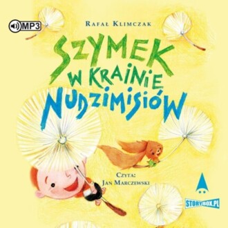 KLIMCZAK RAFAŁ - NUDZIMISIE 4. SZYMEK W KRAINIE NUDZIMISIÓW. okładka książki audio
