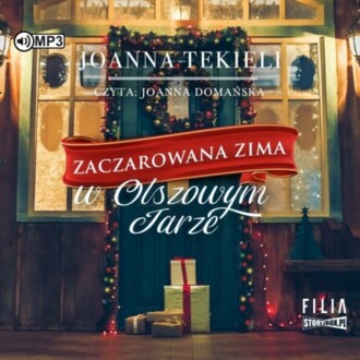 TEKIELI JOANNA - OLSZOWY JAR 1. ZACZAROWANA ZIMA W OLSZOWYM JARZE. okładka książki audio