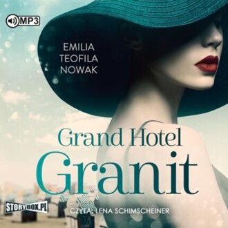 NOWAK EMILIA TEOFILA - HOTEL AURORA 2. GRAND HOTEL GRANIT. okładka książki audio
