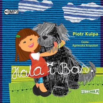 KULPA PIOTR - HALA I BAS. okładka książki audio