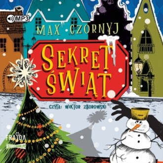 CZORNYJ MAX - ZAGADKOWI AGENCI 2. SEKRET ŚWIĄT. okładka książki audio
