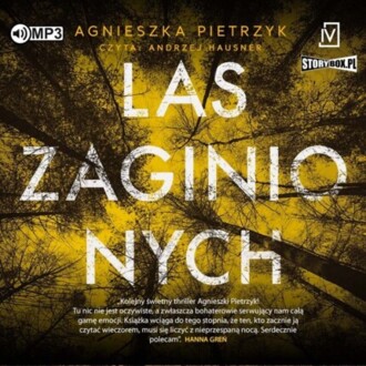PIETRZYK AGNIESZKA - LAS ZAGINIONYCH. okładka książki audio