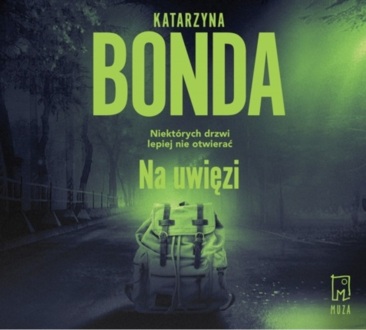 BONDA KATARZYNA - JAKUB SOBIESKI 4. NA UWIĘZI. okładka ksiązki audio