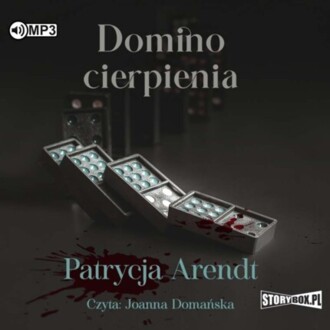 ARENDT PATRYCJA - DOMINO CIERPIENIA. okładka książki audio