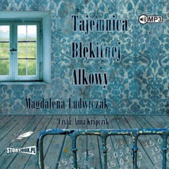 LUDWICZAK MAGDALENA - TAJEMNICA BŁĘKITNEJ ALKOWY. okładka ksiązki audio