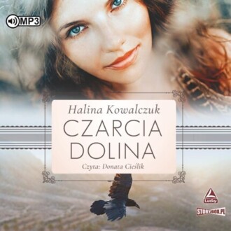KOWALCZUK HALINA - CZARCIA DOLINA. okładka książki audio