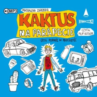 ZARĘBSKA MAGDALENA - KAKTUS NA PARAPECIE. okładka książki audio