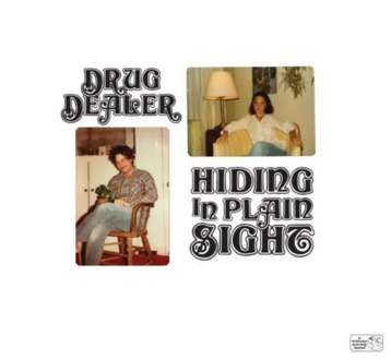DRUGDEALER - Hiding In Plain Sight. Okładka płyty