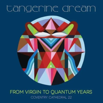 TANGERINE DREAM - From Virgin To Quantum Years. Coventry Cathedral 22. Okładka płyty