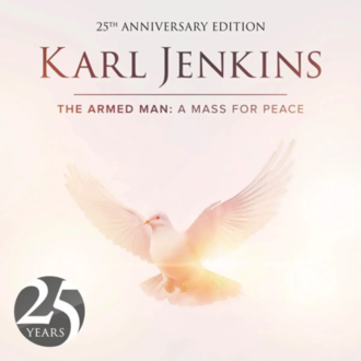 JENKINS KARL - Armed Man. A Mass For Peace. 25th Anniversary Edition. Okładka płyty