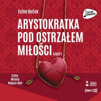BOCEK EVZEN - ARYSTOKRATKA 6. ARYSTOKRATKA POD OSTRZAŁEM MIŁOŚCI 1