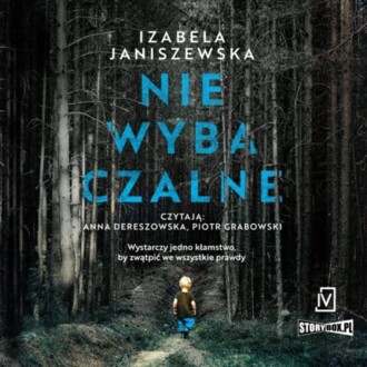 JANISZEWSKA IZABELA - NIEWYBACZALNE