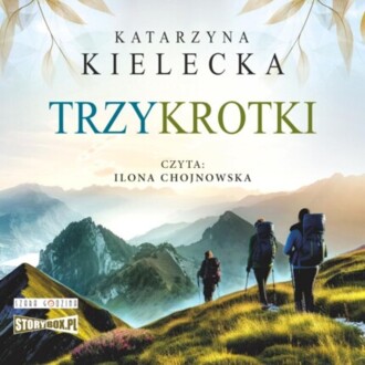 KIELECKA KATARZYNA - TRZYKROTKI 1. TRZYKROTKI