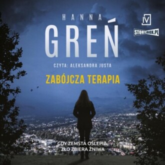 GREŃ HANNA - DIONIZA REMAŃSKA 6. ZABÓJCZA TERAPIA