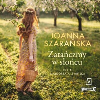 SZARAŃSKA JOANNA - ZATAŃCZMY W SŁOŃCU