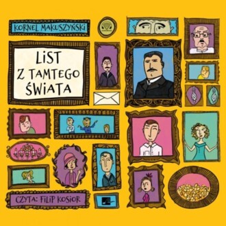 MAKUSZYŃSKI KORNEL - LIST Z TAMTEGO ŚWIATA