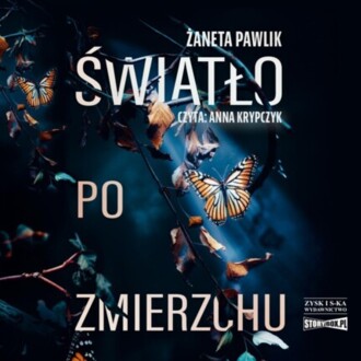 PAWLIK ŻANETA - ŚWIATŁO PO ZMIERZCHU